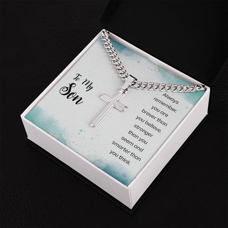 To My Son Cuban Link Chain Necklace Always Remember You Are Braver Than You Believe