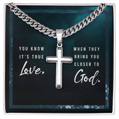 Load image into Gallery viewer, You Know It&amp;#39;s True Love from God - Artisan Cross on Cuban Link Chain
