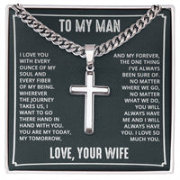 Load image into Gallery viewer, To My Man - I love you with every ounce Artisan Cross on Cuban Link Chain
