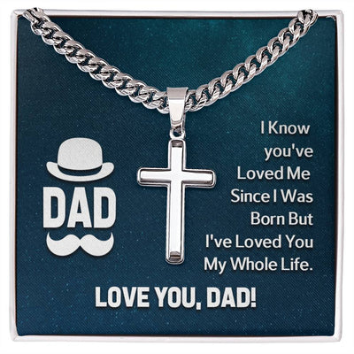 Load image into Gallery viewer, To My Dad Artisan Cross Necklace - I Know You &amp;#39;ve Loved Me
