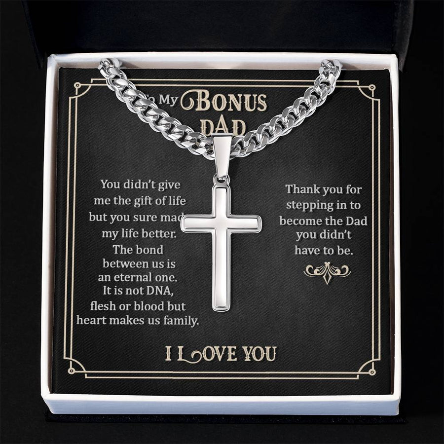 To My Bonus Dad Artisan Cross Necklace, Thank You for Stepping in to Become the Dad You Didn't Have to Be