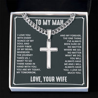 Load image into Gallery viewer, To My Man - I love you with every ounce Artisan Cross on Cuban Link Chain
