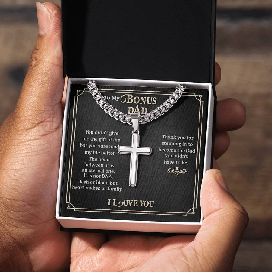 To My Bonus Dad Artisan Cross Necklace, Thank You for Stepping in to Become the Dad You Didn't Have to Be