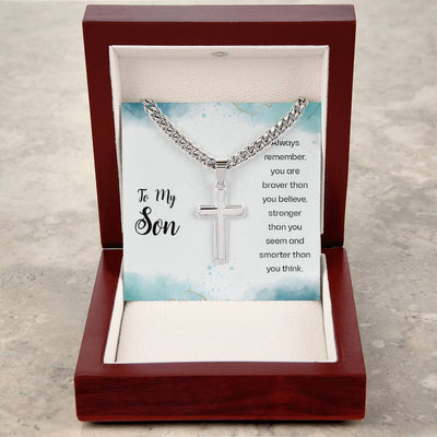 Load image into Gallery viewer, To My Son Cuban Link Chain Necklace Always Remember You Are Braver Than You Believe
