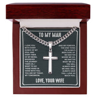 Load image into Gallery viewer, To My Man - I love you with every ounce Artisan Cross on Cuban Link Chain

