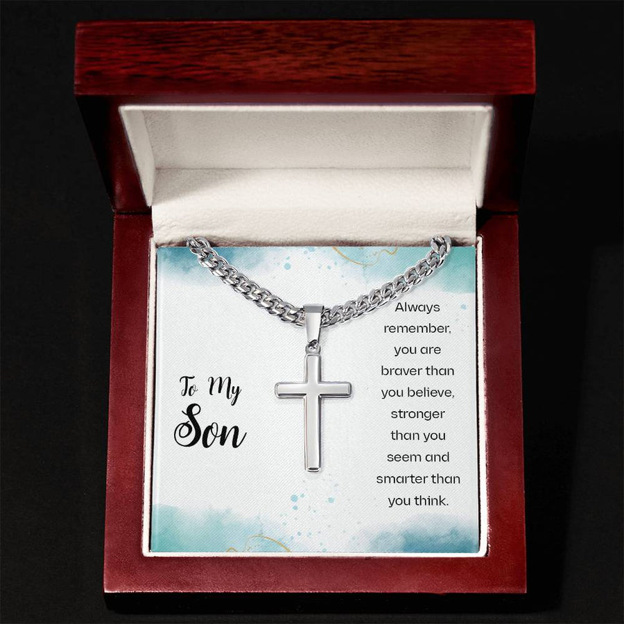 To My Son Cuban Link Chain Necklace Always Remember You Are Braver Than You Believe