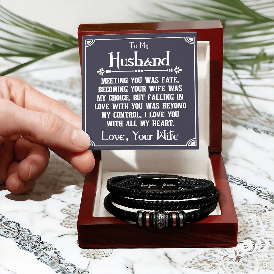 To My Husband Bracelet from Wife, Meeting You Was Fate, Becoming Your Friend Was a Choice