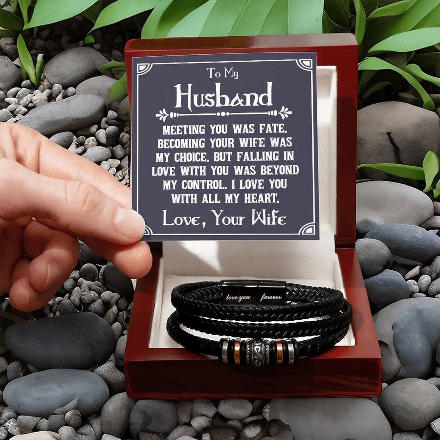 To My Husband Bracelet from Wife, Meeting You Was Fate, Becoming Your Friend Was a Choice