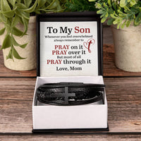 Load image into Gallery viewer, To My Son Bracelet from Mom, Pray on It, Pray Over It, But Most of All Pray Through It
