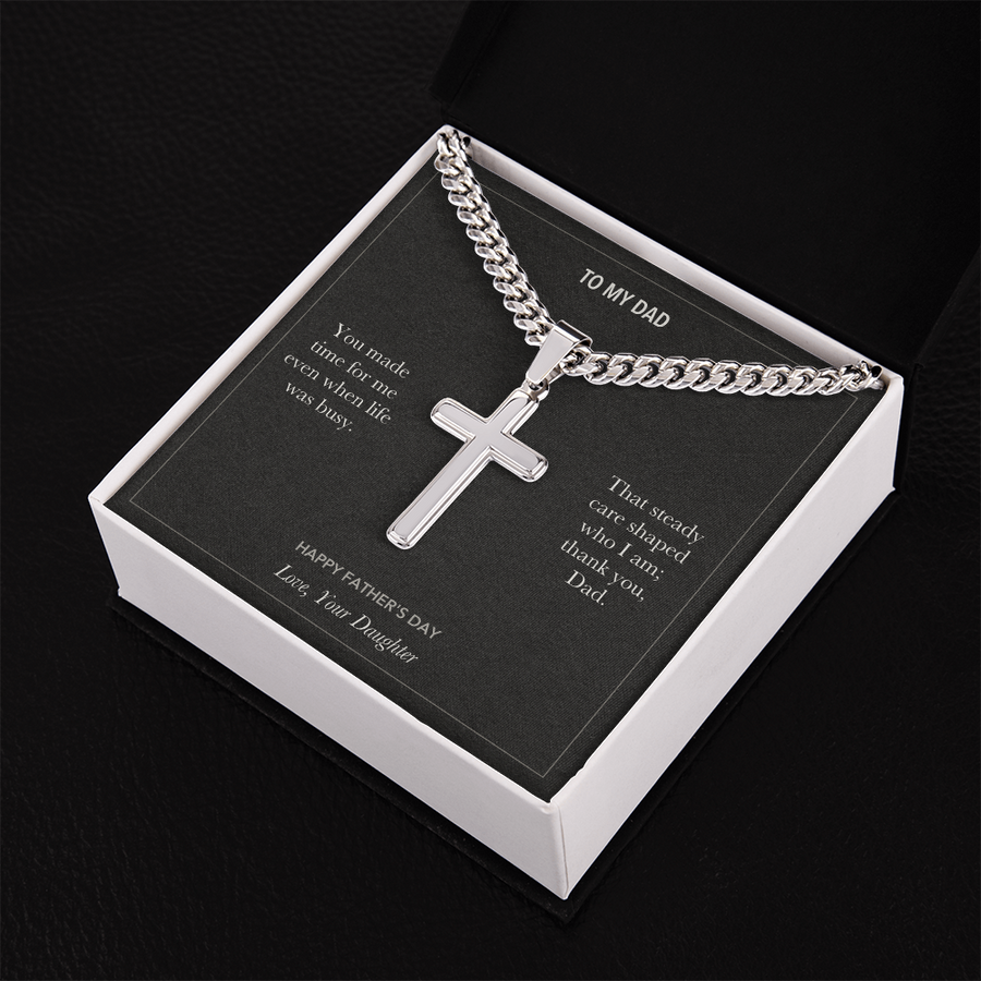 To My Dad, Steady Care Fathers Day - Personalized Cross Cuban Link Chain Gift