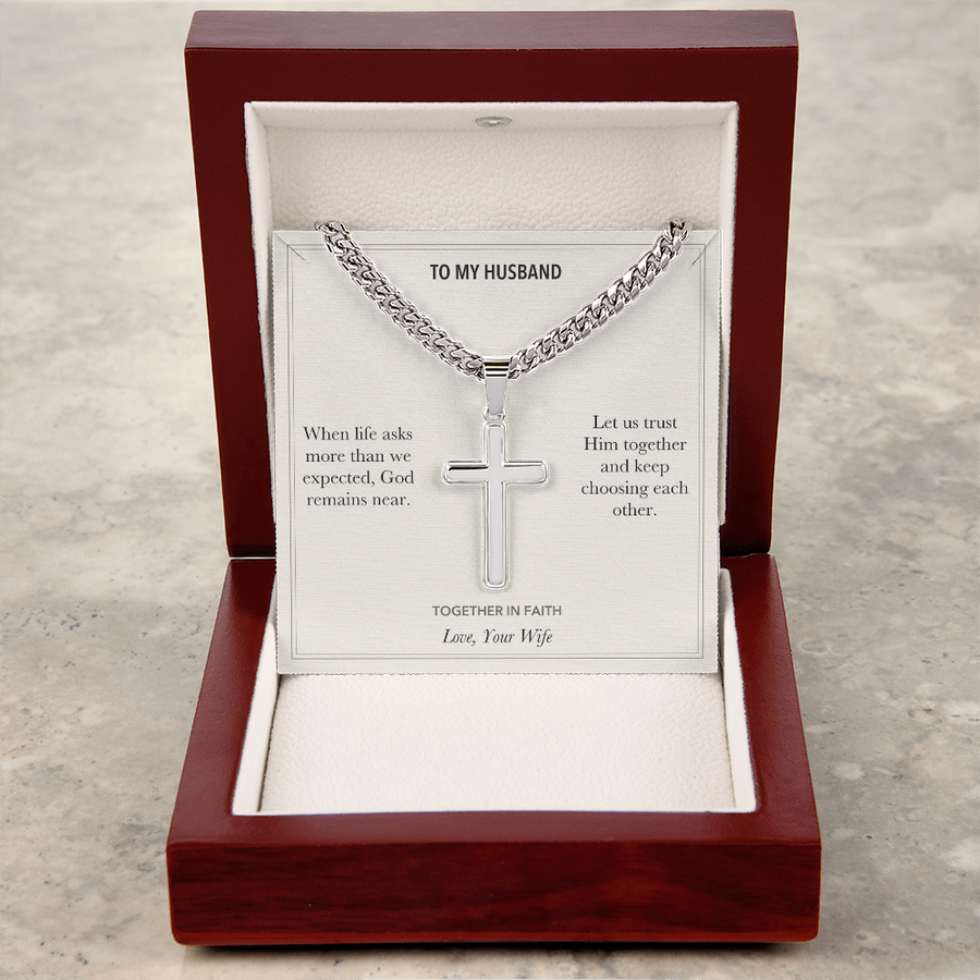 To My Husband, Together In Faith Encouragement - Personalized Cross Cuban Link Chain Gift