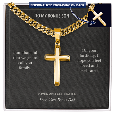 Load image into Gallery viewer, To My Bonus Son, Come As You Are Birthday - Personalized Cross Cuban Link Chain Gift
