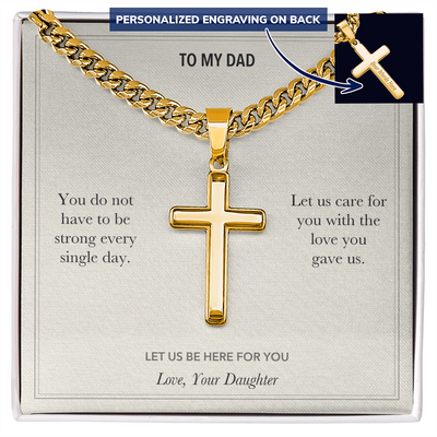 Load image into Gallery viewer, To My Dad, Here For You Reassurance - Personalized Cross Cuban Link Chain Gift
