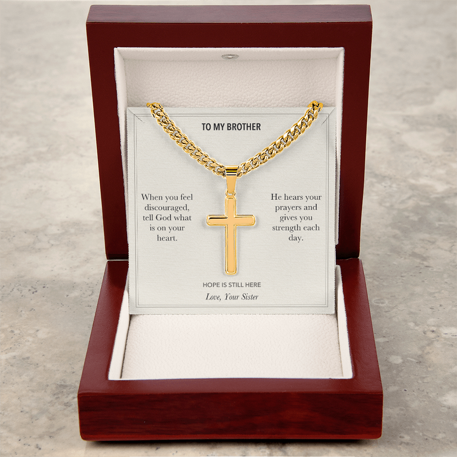 To My Brother, Hope Through Hard Days Faith - Personalized Cross Cuban Link Chain Gift
